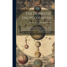 (英文圖書) The Domestic Encyclopaedia: Or a Dictionary of Facts and Useful Knowledge Comprehending a ... 精裝版, Legare Street Press, 英文