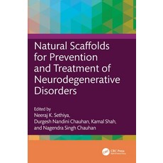 (英文圖書) Natural Scaffolds for Prevention and Treatment of Neurodegenerative Disorders 精裝版, CRC Press, 英文
