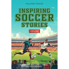(英文圖書)Inspiring Soccer Stories For Kids - Fun Inspirational Facts & Stories For Young... 平裝版, Alex Gibbons, 英文