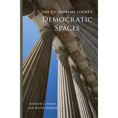 (英文圖書) The U.S. Supreme Court's Democratic Spaces: Volume 5 平裝版, University of Oklahoma Press, 英文