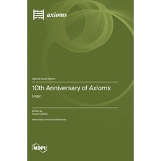 (英文圖書) 10th Anniversary of Axioms: Logic 精裝版, Mdpi AG, 英文