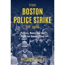 (英文圖書) The Boston Police Strike of 1919: Politics Riots and the Fight for Unionization 精裝版, Rowman & Littlefield Publis..., 英文