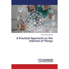 (英文圖書) A Practical Approach on the Internet of Things 平裝版, LAP Lambert Academic Publis..., 英文