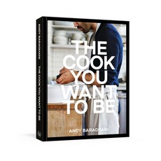 (英文圖書) The Cook You Want to Be: Everyday Recipes to Impress [A Cookbook] 精裝版, Lorena Jones Books, 英文