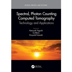 Spectral Photon Counting Computed Tomography: Technology and Applications 精裝版, CRC Press, 英文