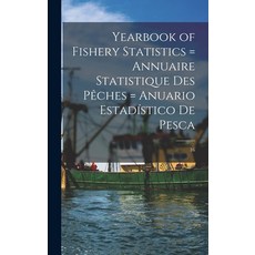(英文圖書) Yearbook of Fishery Statistics = Annuaire Statistique Des Pêches = Anuario Estadí... 精裝版, Hassell Street Press, 英文