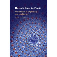 Russia's Turn to Persia 平裝版, Cambridge University Press, 英文