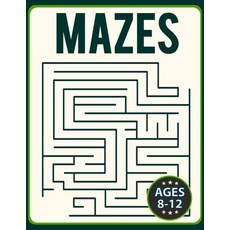 (英文圖書) Mazes for Kids 8-12: Fun and Challenging Brain Teaser Logic Puzzles Games Problem-Solving Maz... 平裝版, Lulu.com, 英文
