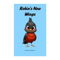 (英文圖書) Robin's New Wings 平裝版, Lulu.com, 英文