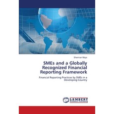(英文圖書) SMEs and a Globally Recognized Financial Reporting Framework 平裝版, LAP Lambert Academic Publis..., 英文
