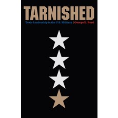 (英文圖書) Tarnished: Toxic Leadership in the U.S. Military 精裝版, Potomac Books, 英文