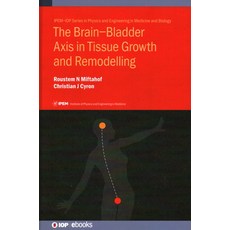 (英文圖書) The Brain-Bladder Axis in Tissue Growth and Remodelling 精裝版, IOP Publishing Ltd, 英文