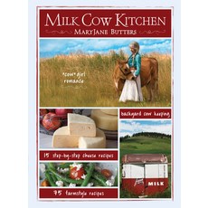 (英文圖書) Milk Cow Kitchen (Pb): Cowgirl Romance Backyard Cow Keeping Farmstyle Meals and Cheese Reci... 平裝版, Gibbs Smith, 英文