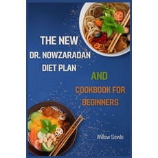 (英文圖書) The New Dr. Nowzaradan Diet Plan and Cookbook for Beginners: A Beginner's Guide to Healthy We... 平裝版, Willow Sowle, 英文
