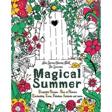 Magical Summer: Anti Stress Coloring Book For Everyone. Beautiful Scenes - Sea of Flowers Enchantin... 平裝版, Halcyon Time Ltd, 英文
