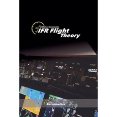 (英文圖書) IFR Flight Theory 平裝版, Biblioteca Aeronautica, 英文