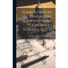 (英文圖書) Plans & Designs of Bungalows Modern Homes Churches Schools Ect. [!] 精裝版, Legare Street Press, 英文