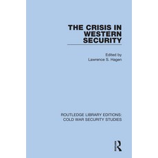 The Crisis in Western Security 精裝版, Routledge, 英文