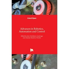 (英文圖書) Advances in Robotics Automation and Control 精裝版, Intechopen, 英文