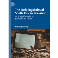 (英文圖書) The Sociolinguistics of South African Television: Language Ideologies in Selected Case Studies 精裝版, Palgrave MacMillan, 英文
