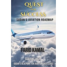 (英文圖書) Quest for Success: Sudan's Aviation Roadmap 平裝版, Independently Published, 英文