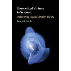 Theoretical Virtues in Science: Uncovering Reality Through Theory 平裝版, Cambridge University Press, 英文