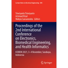(英文圖書) Proceedings of the 2nd International Conference on Electronics Biomedical Engineering and H... 平裝版, Springer, 英文