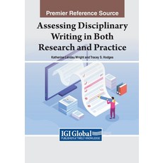 (英文圖書) Assessing Disciplinary Writing in Both Research and Practice 平裝版, IGI Global, 英文