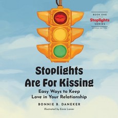 (英文圖書) Stoplights Are For Kissing: Easy Ways to Keep Love in Your Relationship 平裝版, Author, 英文