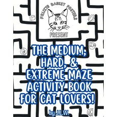 (英文圖書)The Medium Hard & Extreme Maze Activity Book for Cat Lovers 平裝版, Independently Published, 英文
