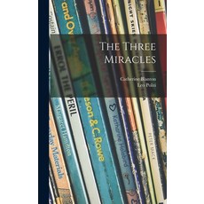 (英文圖書)The Three Miracles 精裝版, Hassell Street Press, 英文