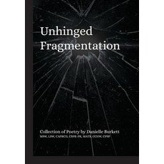 (英文圖書) Unhinged Fragmentation 平裝版, Independently Published, 英文