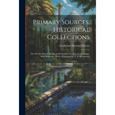 (英文圖書) Primary Sources Historical Collections: The Persian Primer Being an Elementary Treatise on ... 平裝版, Legare Street Press, 英文