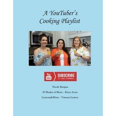(英文圖書) A YouTuber's Cooking Playlist 平裝版, Independently Published, 英文