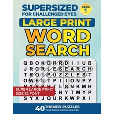 Supersized for Challenged Eyes: Large Print Word Search Puzzles for the Visually Impaired 平裝版, Independently Published, 英文