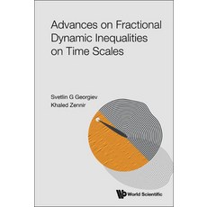 (英文圖書) Advances on Fractional Dynamic Inequalities on Time Scales 精裝版, World Scientific Publishing..., 英文