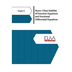 (英文圖書) Hyers-Ulam Stability of Function Equations and Fractional Differential Equations 平裝版, Eliva Press, 英文