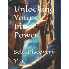 (英文圖書) Unlocking Your Inner Power: Self-Discovery 平裝版, Independently Published, 英文