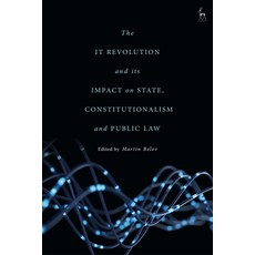 (英文圖書) The It Revolution and Its Impact on State Constitutionalism and Public Law 平裝版, Hart Publishing, 英文