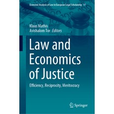 (英文圖書) Law and Economics of Justice: Efficiency Reciprocity Meritocracy 精裝版, Springer, 英文