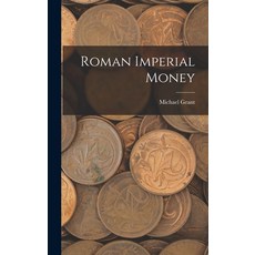 (英文圖書) Roman Imperial Money 精裝版, Hassell Street Press, 英文