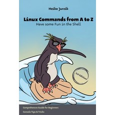 (英文圖書) Linux Commands from A to Z: Have some Fun in the Shell 平裝版, Yuki Likes Snow, 英文