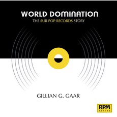 (英文圖書) World Domination: The Sub Pop Records Story 平裝版, Bmg Books, 英文