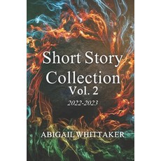 (英文圖書)Short Story Collection Vol. 2: 2022-2023 平裝版, Independently Published, 英文