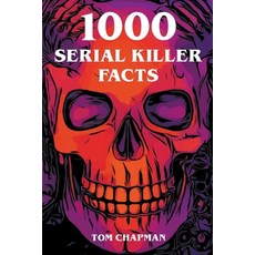 (英文圖書) 1000 Serial Killer Facts 平裝版, Tom Chapman, 英文