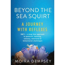 (英文圖書) Beyond the Sea Squirt: A Journey with Reflexes 平裝版, Integrated Being, 英文