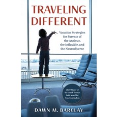 (英文圖書) Traveling Different: Vacation Strategies for Parents of the Anxious the Inflexible and the ... 平裝版, Rowman & Littlefield Publis..., 英文