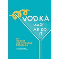 (英文圖書) Vodka Made Me Do It: 60 Vibrant and Versatile Cocktails 精裝版, Andrews McMeel Publishing, 英文
