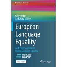 (英文圖書) European Language Equality: A Strategic Agenda for Digital Language Equality 平裝版, Springer, 英文