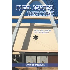 (英文圖書) Cuba: Jewish Heritage: (B&W) From Sepharad to Caribbean 平裝版, Independently Published, 英文
